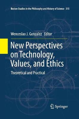 New Perspectives on Technology, Values, and Ethics