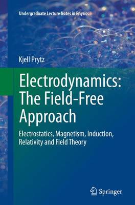 Electrodynamics: The Field-Free Approach