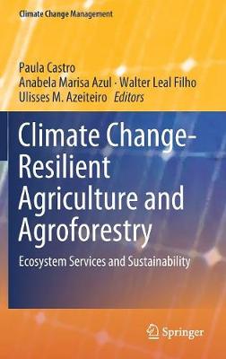 Climate Change-Resilient Agriculture and Agroforestry