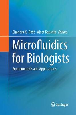 Microfluidics for Biologists