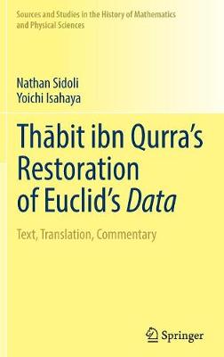 Thābit ibn Qurra’s Restoration of Euclid’s Data