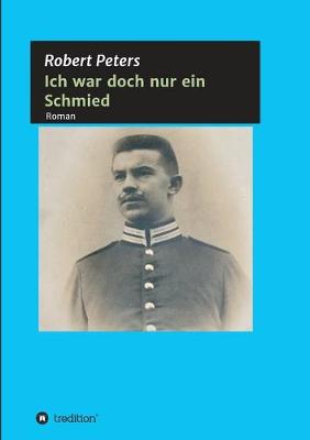Ich war doch nur ein Schmied