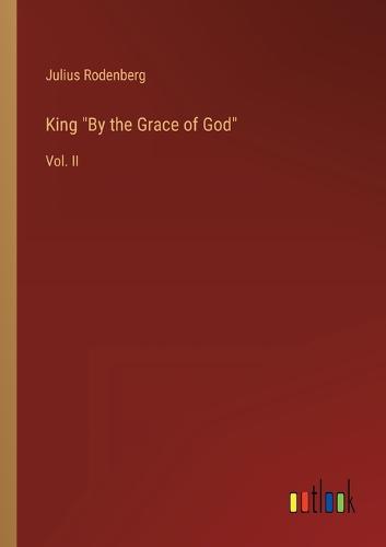 King By the Grace of God