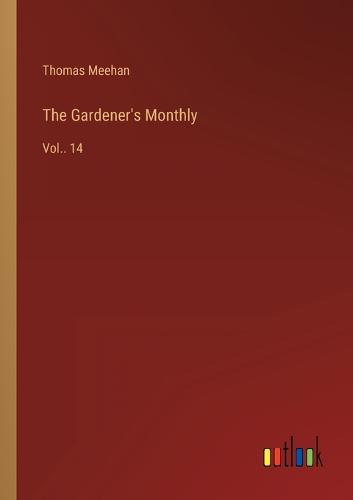 The Gardener's Monthly