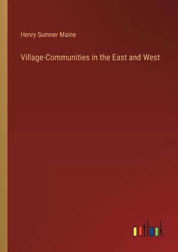Village-Communities in the East and West