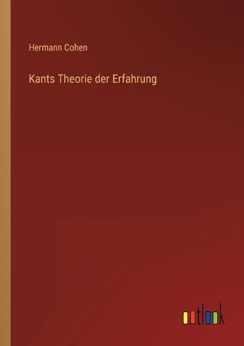 Kants Theorie der Erfahrung
