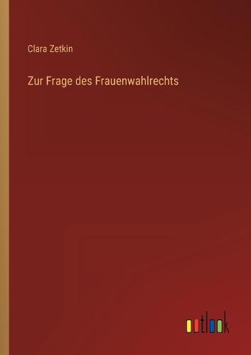Zur Frage des Frauenwahlrechts