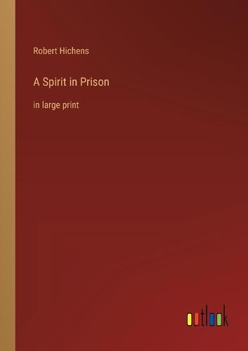 A Spirit in Prison