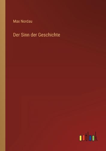 Der Sinn der Geschichte