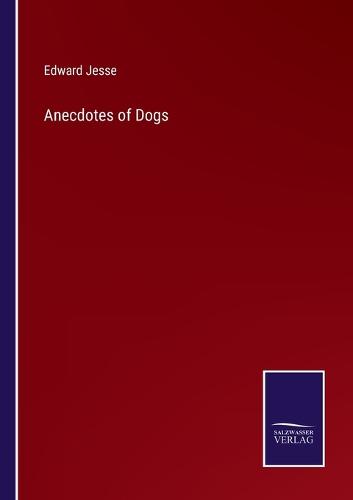 Anecdotes of Dogs