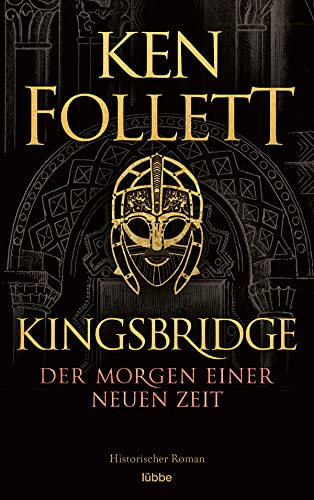 Kingsbridge - Der Morgen einer neuen Zeit: Historischer Roman