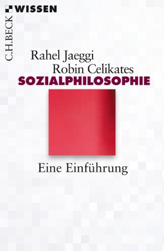 Sozialphilosophie: Eine Einführung