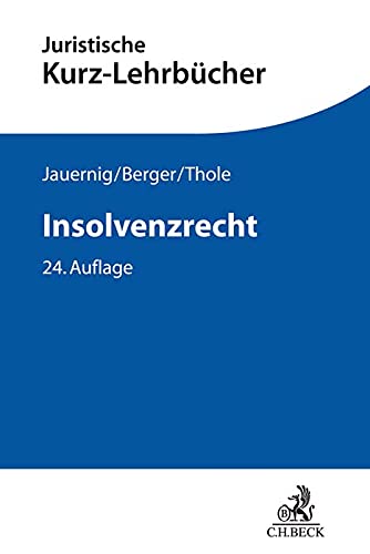 Insolvenzrecht: Ein Studienbuch