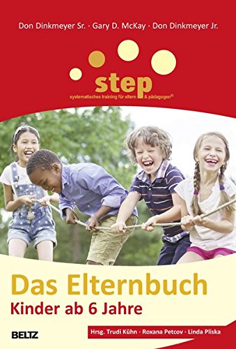 Step - Das Elternbuch: Kinder ab 6 Jahre
