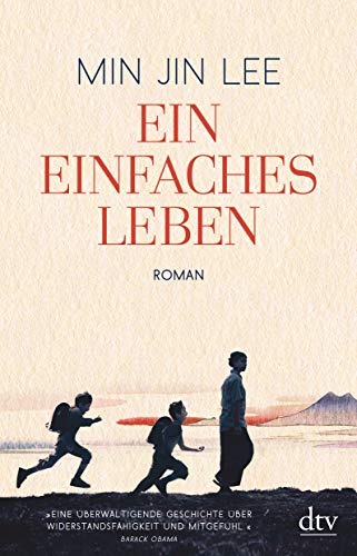 Ein einfaches Leben: Roman