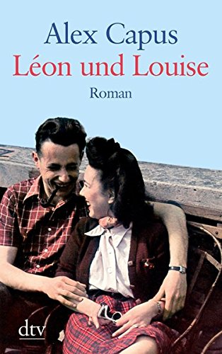 Léon und Louise: Roman