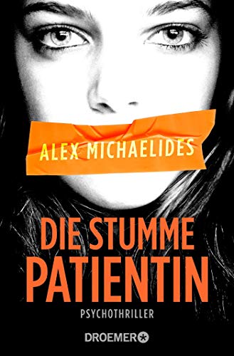 Die stumme Patientin: Psychothriller