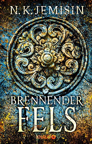 Brennender Fels: Roman
