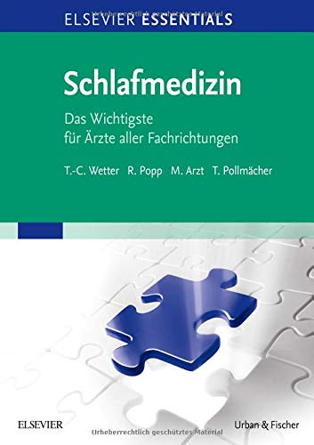 ELSEVIER ESSENTIALS Schlafmedizin: Das Wichtigste für Ärzte aller Fachrichtungen