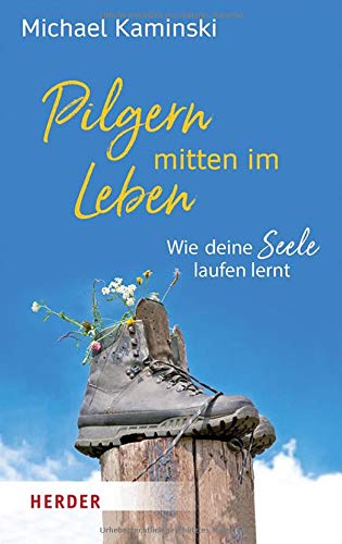 Pilgern Mitten Im Leben