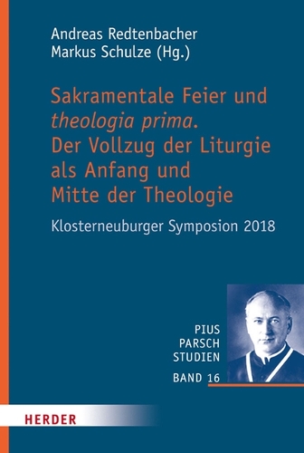 Sakramentale Feier Und Theologia Prima