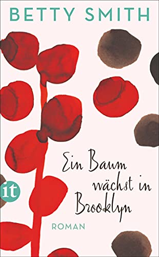 Ein Baum wächst in Brooklyn: Roman