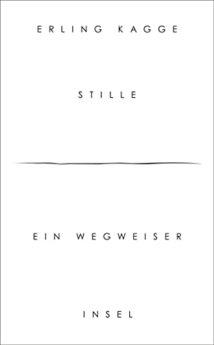 Stille: Ein Wegweiser