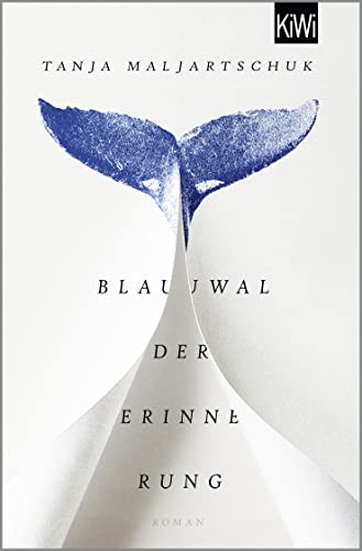 Blauwal der Erinnerung: Roman