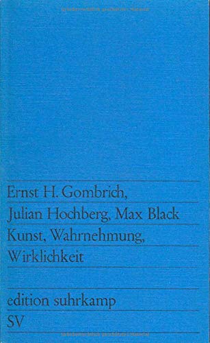 Kunst, Wahrnehmung, Wirklichkeit