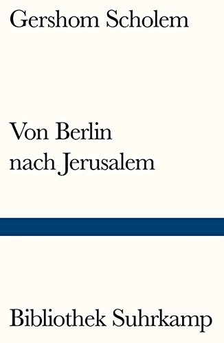Von Berlin nach Jerusalem: Jugenderinnerungen