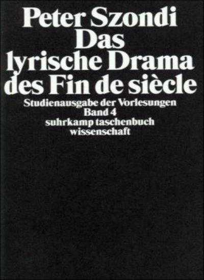 Das lyrische Drama des Fin de Siecle.