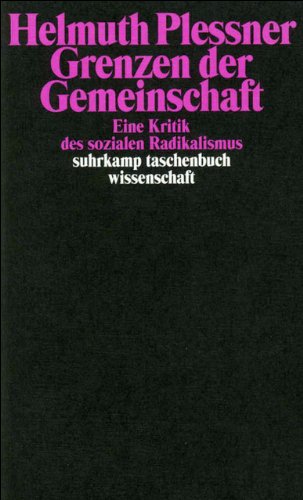 Grenzen der Gemeinschaft.: Eine Kritik des sozialen Radikalismus