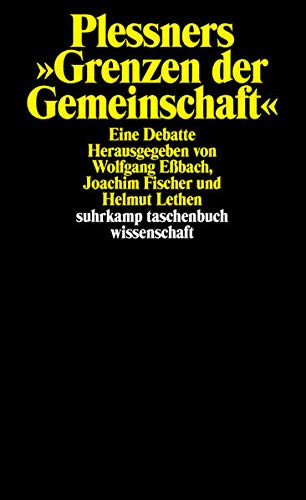 Plessners ' Grenzen der Gemeinschaft'.: Eine Debatte