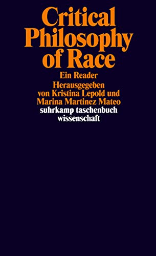 Critical Philosophy of Race: Ein Reader