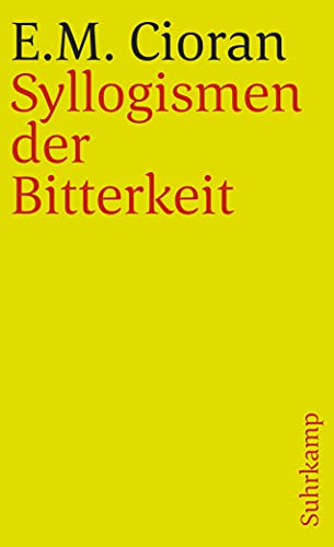 Syllogismen der Bitterkeit: (1952)