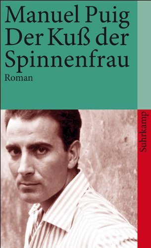Der Kuß der Spinnenfrau.