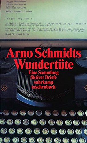 Arno Schmidts Wundertüte.
