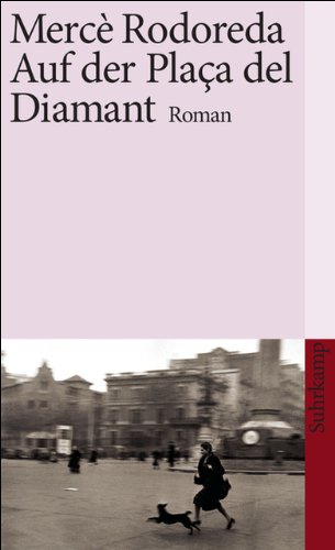 Auf der Plaça del Diamant: Roman