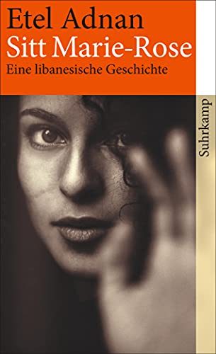Sitt Marie-Rose: Eine libanesische Geschichte