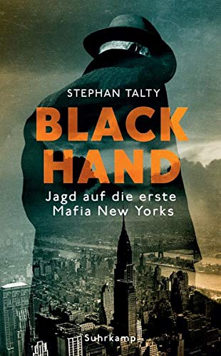 Black Hand: Jagd auf die erste Mafia New Yorks