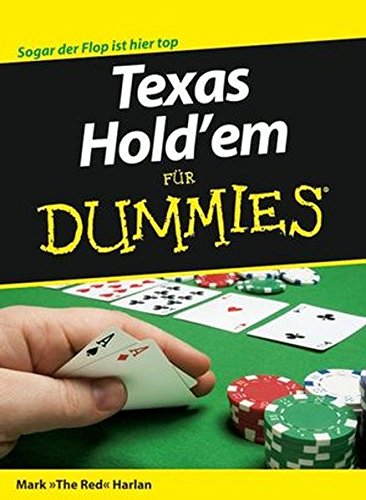 Texas Hold-em fur Dummies (Für Dummies)