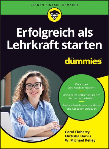 Erfolgreich als Lehrkraft starten für Dummies