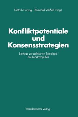 Konfliktpotentiale und Konsensstrategien