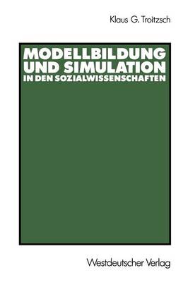Modellbildung und Simulation in den Sozialwissenschaften