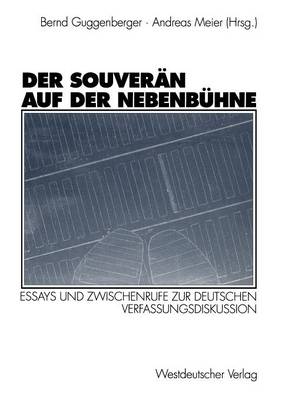 Der Souverän auf der Nebenbühne