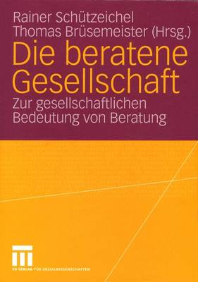 Die beratene Gesellschaft
