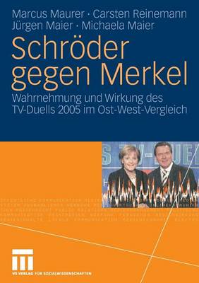 Schröder gegen Merkel