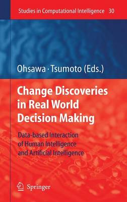 Chance Discoveries in Real World Decision Making