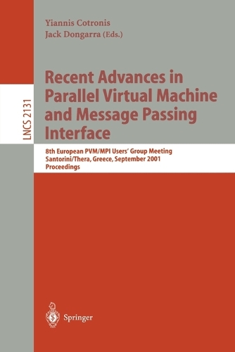 Recent Advances in Parallel Virtual Machine and Message Passing Interface