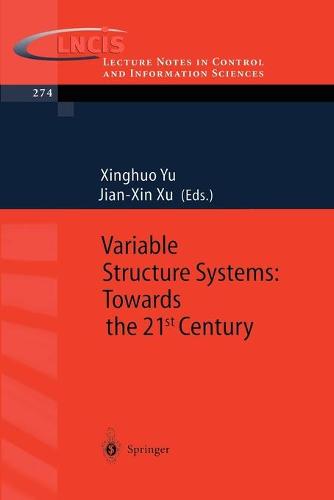 Variable Structure Systems: Towards the 21st Century